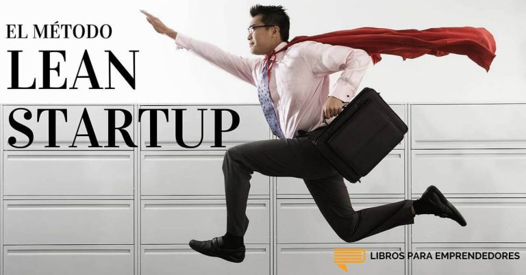 El Método Lean Startup