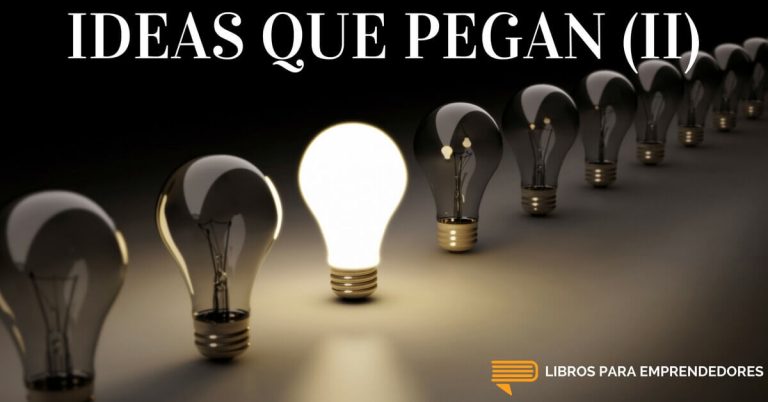 Ideas Que Pegan (parte 2)