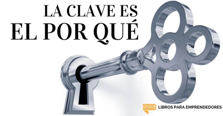 La Clave es el Por Qué