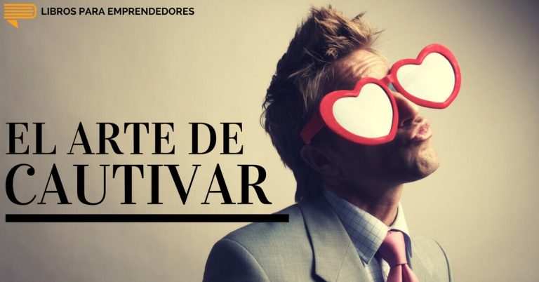 El Arte de Cautivar