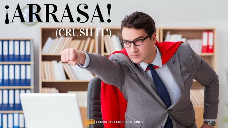 ¡Arrasa! (Crush it!)