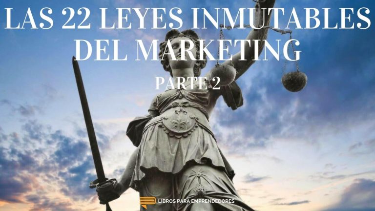 Las 22 Leyes Inmutables del Marketing – parte 2