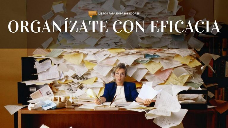 Organízate con Eficacia