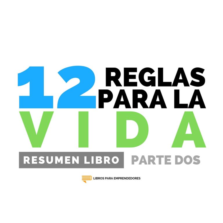 12 Reglas para Vivir, Parte 2