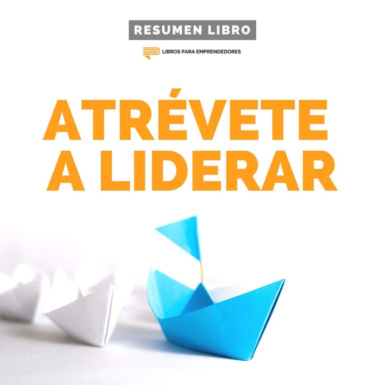 Atrévete a Liderar