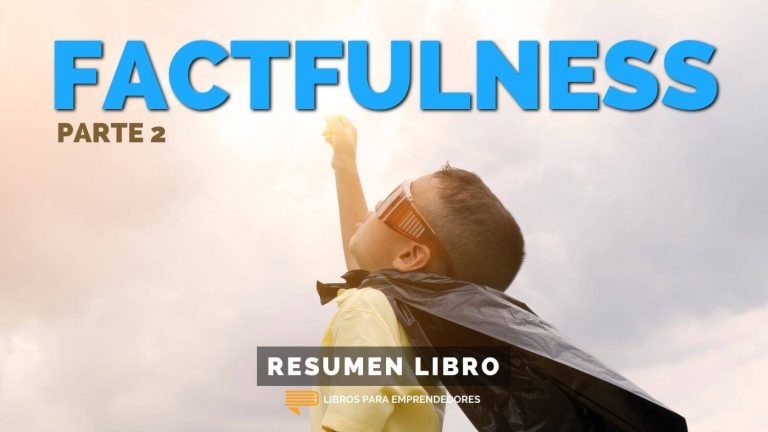 Factfulness, Parte 2