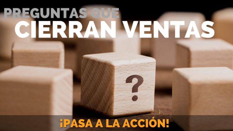 Preguntas Que Cierran Ventas