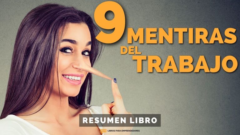 Las 9 Mentiras del Trabajo