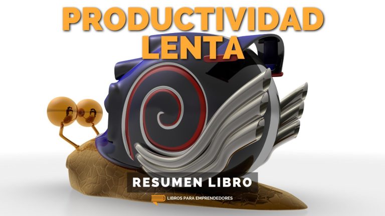 Productividad Lenta – Slow Productivity