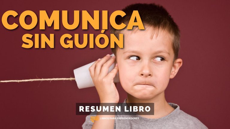 Comunica Sin Guión (Think Faster Talk Smarter)