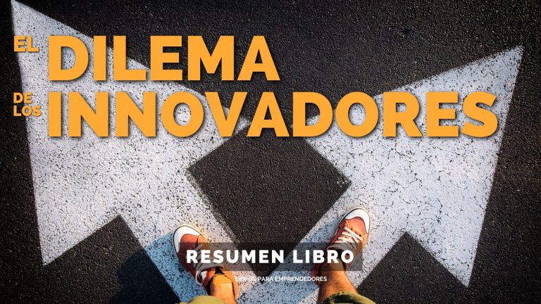 El Dilema de los Innovadores