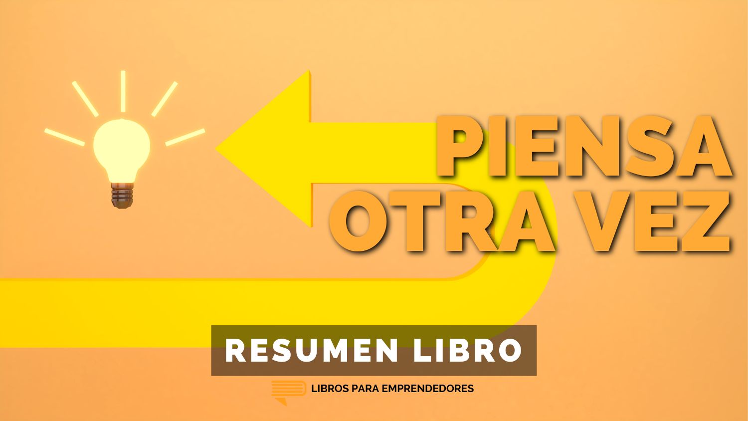 #394 Piensa Otra Vez - Un Resumen de Libros para Emprendedores