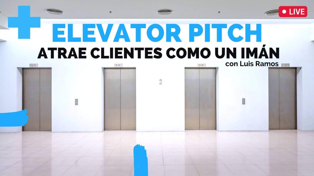 Portada del episodio Atrae Clientes como un Imán con Tu Elevator Pitch