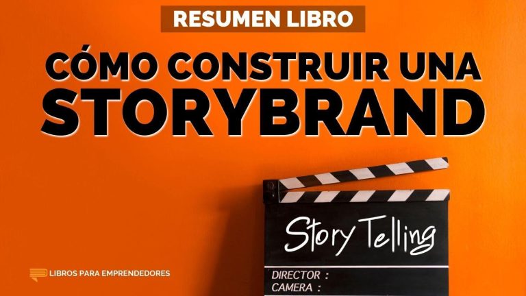 Cómo Construir Una StoryBrand
