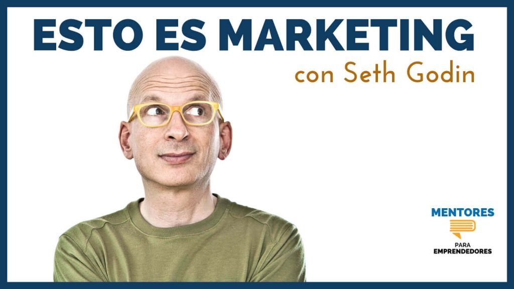 Portada del episodio Esto es Marketing, con Seth Godin
