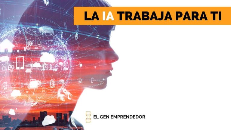 La Inteligencia Artificial trabaja para ti
