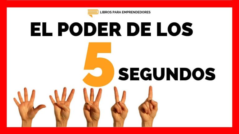 El Poder de los 5 Segundos