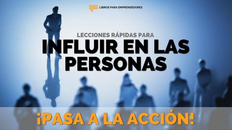 Ganar Amigos e Influir En Las Personas: Lecciones Rápidas