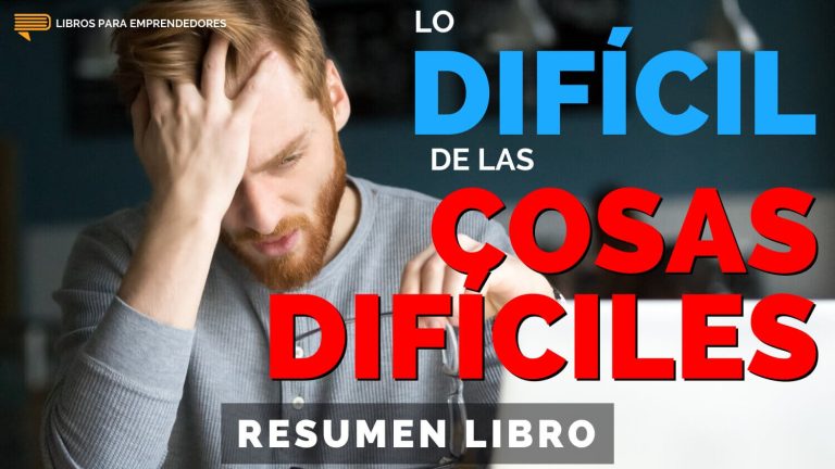Lo Difícil de las Cosas Difíciles