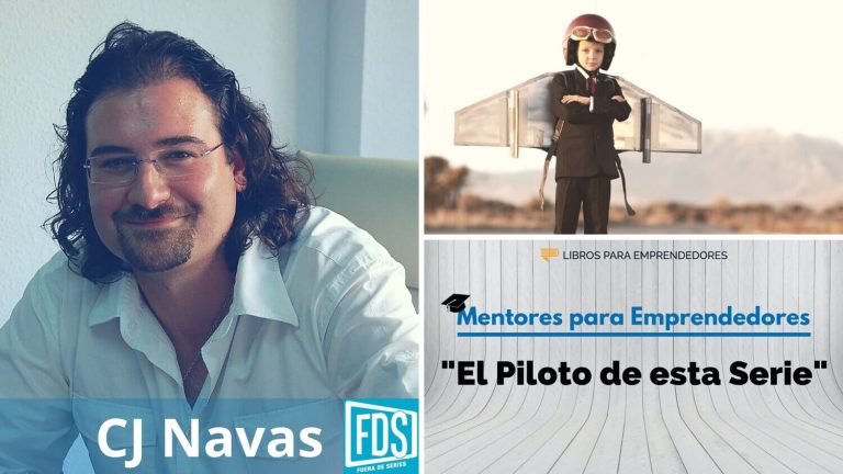Mentores para Emprendedores – El Piloto, con CJ Navas