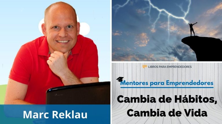 Cambia de Hábitos, Cambia de Vida, con Marc Reklau