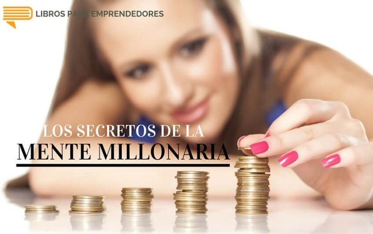 Los Secretos de la Mente Millonaria