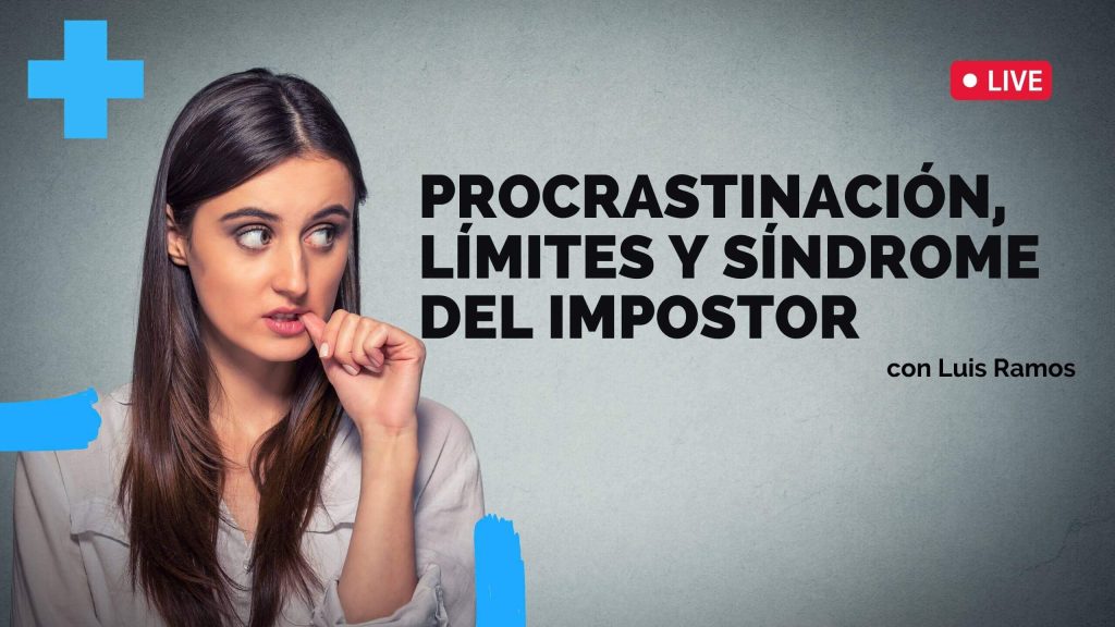 Portada del episodio Procrastinación, Límites y el Síndrome del Impostor