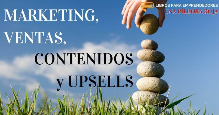 Marketing, Ventas, Contenidos y Upsells