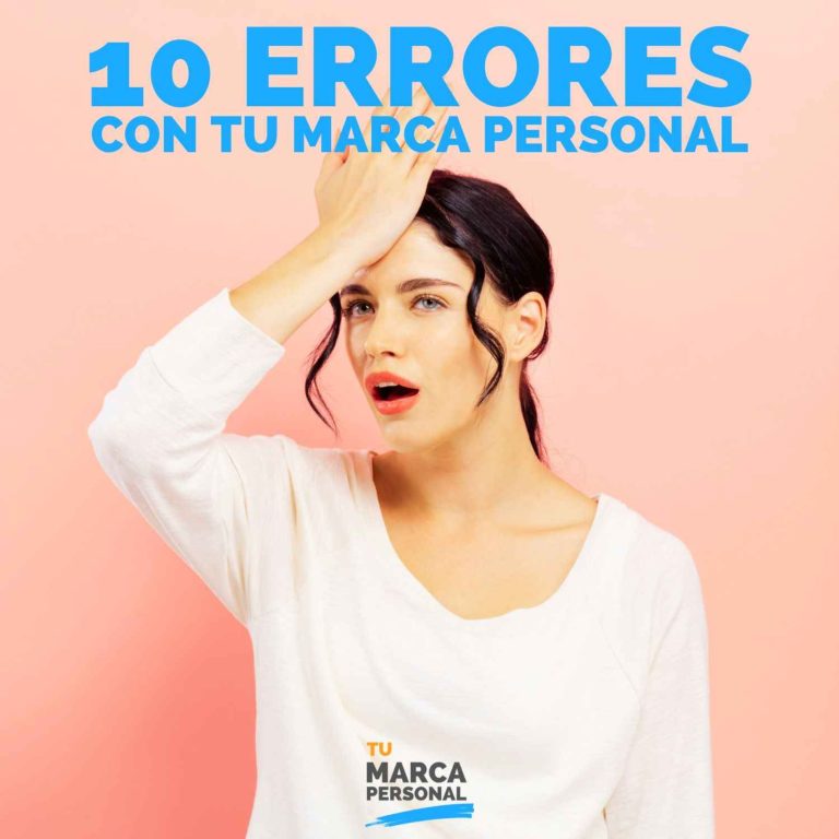 10 Errores a Evitar con Tu Marca Personal