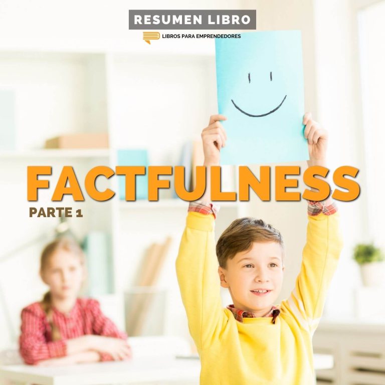 Factfulness, Parte 1