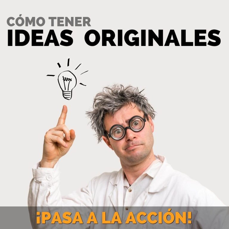 Cómo Tener Ideas Originales