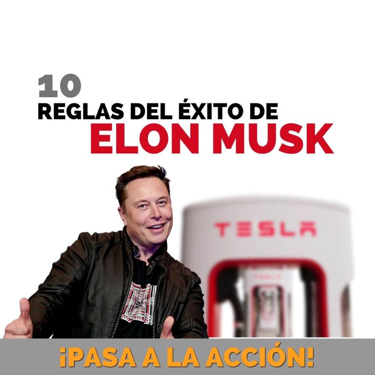 Las 10 Reglas del Éxito de Elon Musk