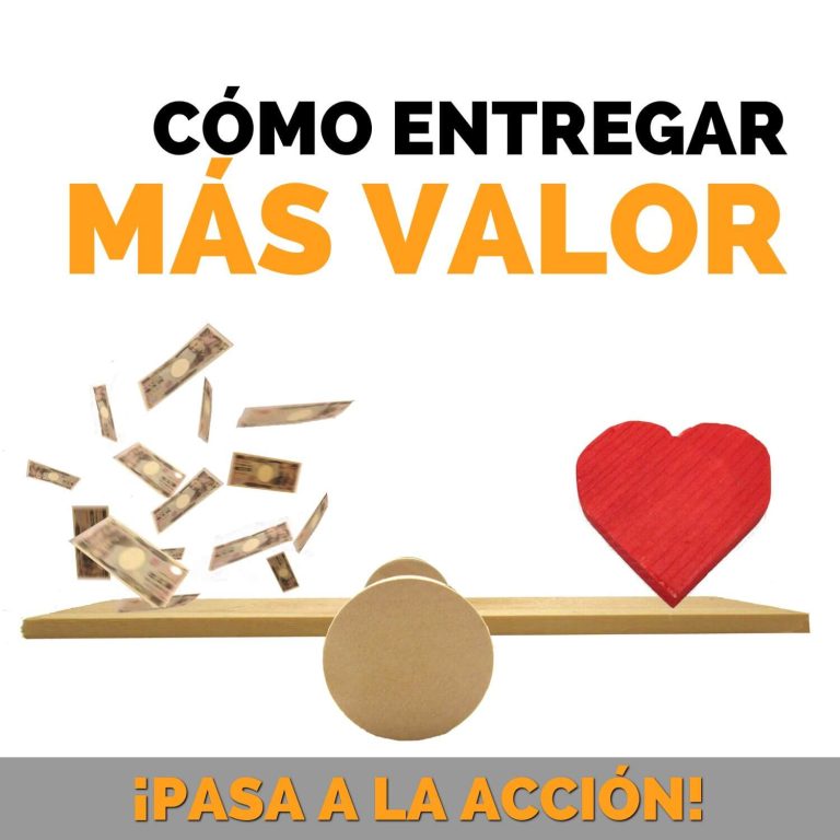 Cómo Entregar Más Valor