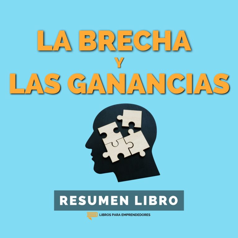 La Brecha y Las Ganancias