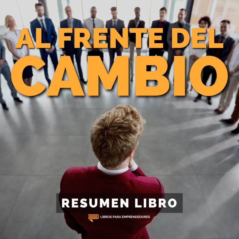 Al Frente del Cambio, de John P. Kotter