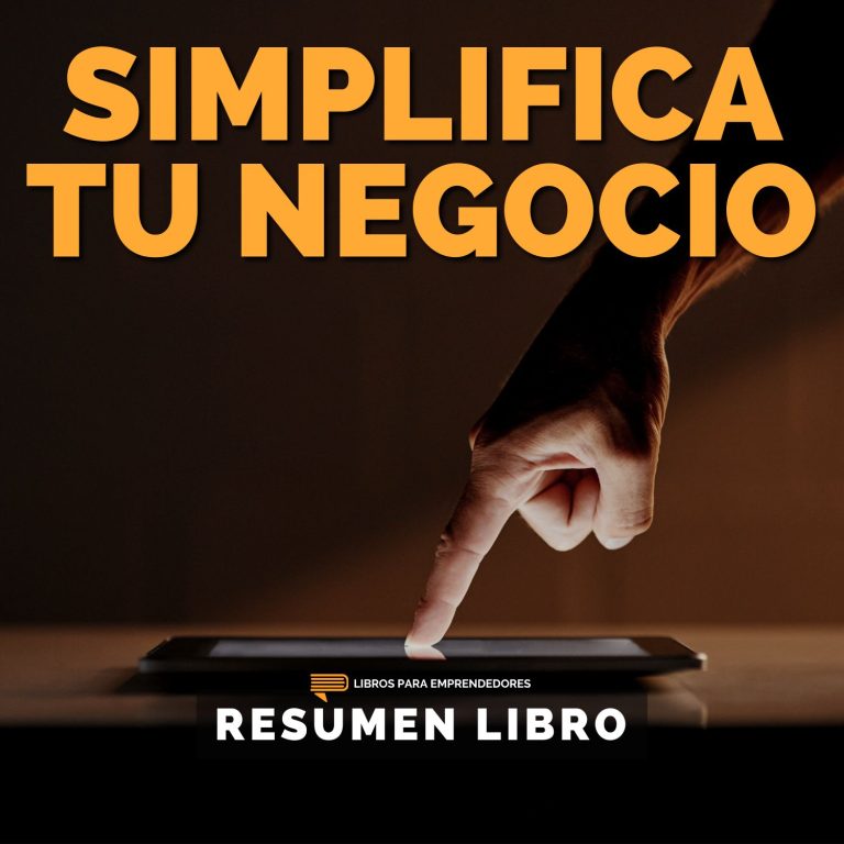 Simplifica Tu Empresa, de Donald Miller