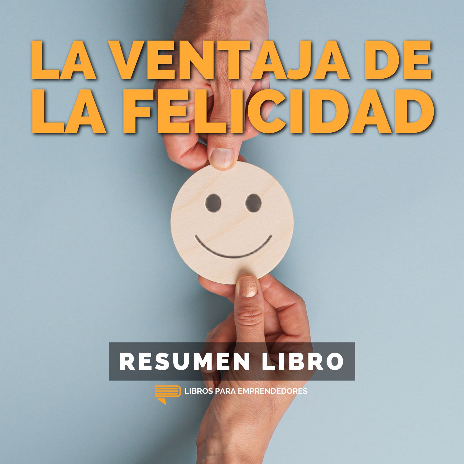 Portada del episodio La Ventaja de la Felicidad