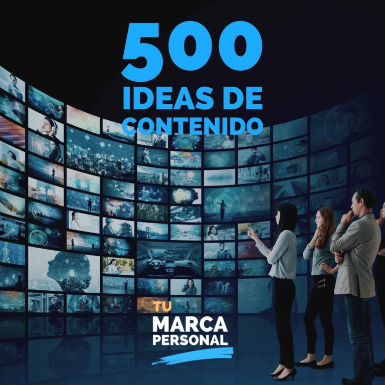 500 Ideas de Contenido para Tu Marca Personal
