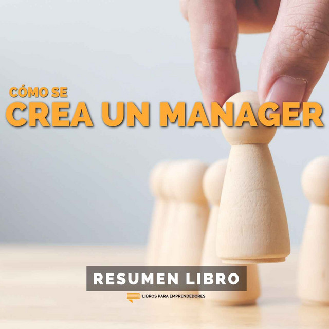 Cómo Se Crea un Manager