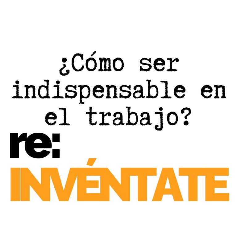 Cómo ser indispensable en el trabajo