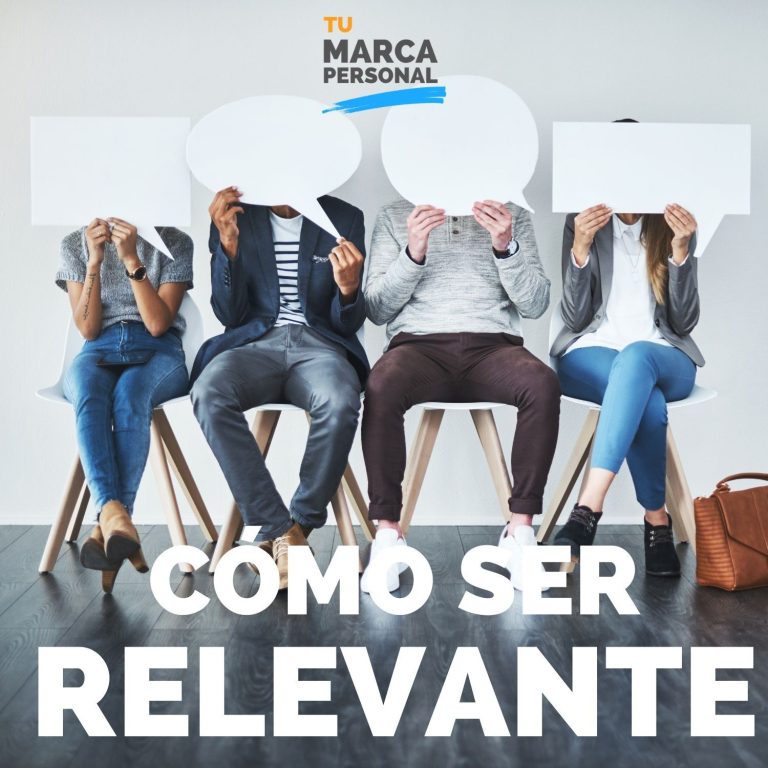 Cómo Ser Relevante
