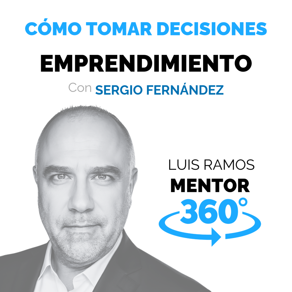 Portada del episodio Cómo Tomar Decisiones, con Sergio Fernández