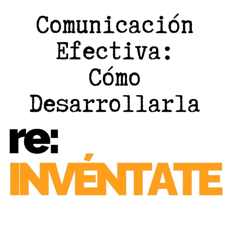 Comunicación efectiva: cómo desarrollarla (7 estrategias)