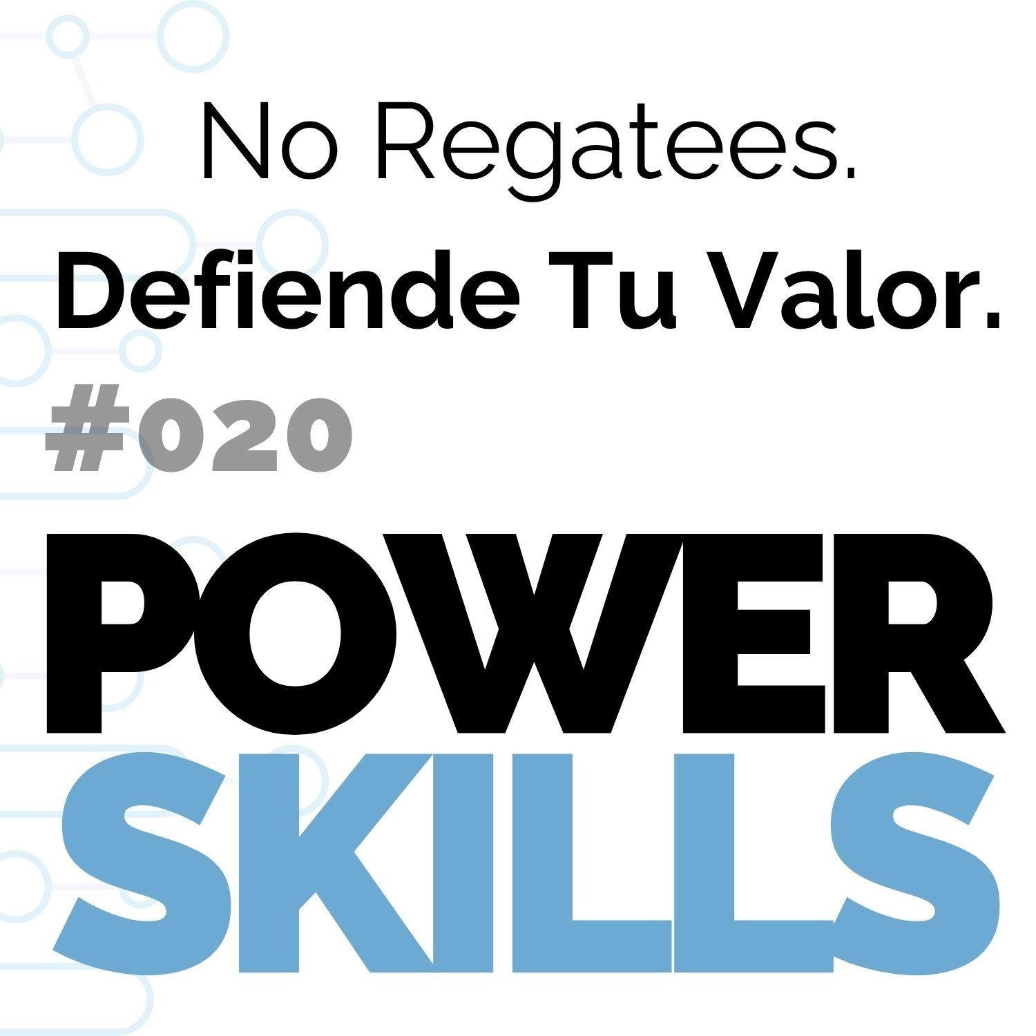 Portada del episodio No regatees: defiende tu valor profesional