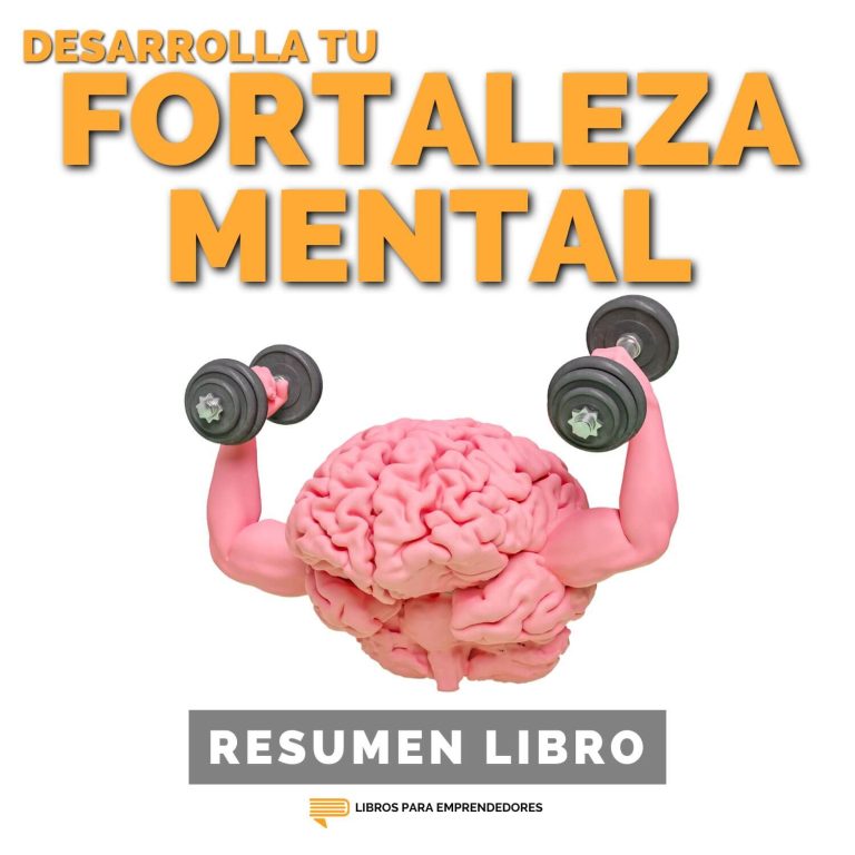 Desarrolla Tu Fortaleza Mental
