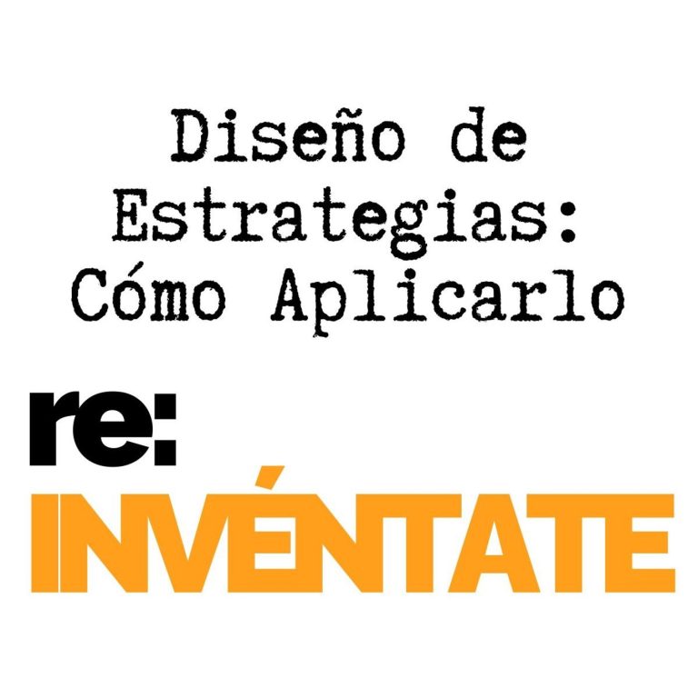 Cómo diseñar una estrategia: 10 situaciones reales para aplicarla