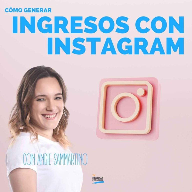 Dispara Tu Marca Personal: Cómo Generar Ingresos con Instagram (con Angie Sammartino)