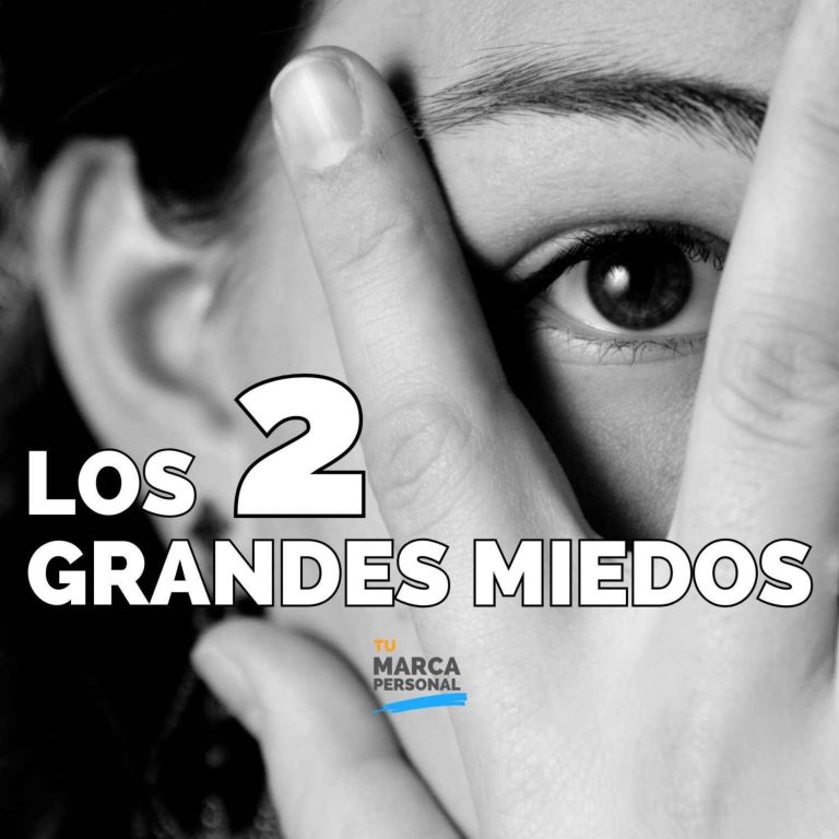 Dos Grandes Miedos Te Bloquean