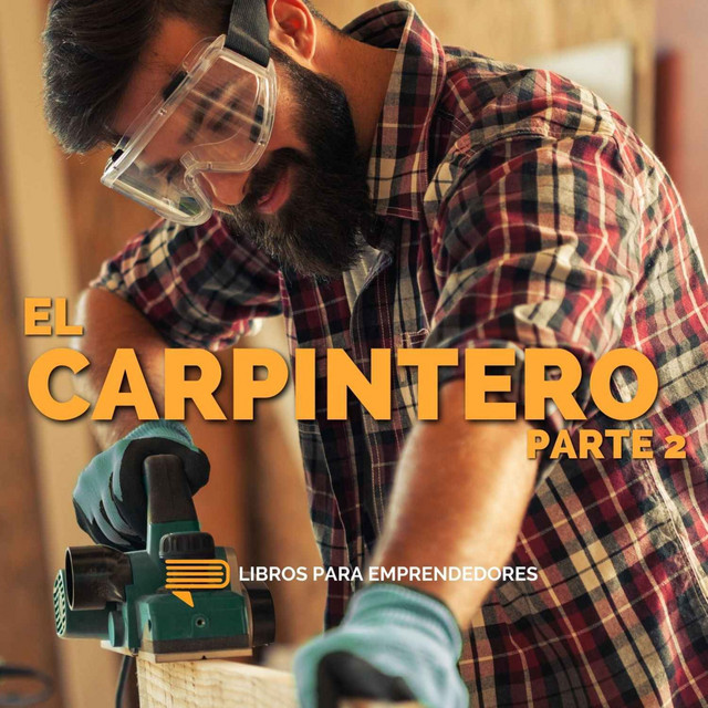El Carpintero (Parte 2)