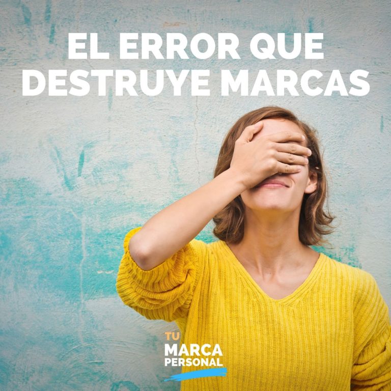 El error #1 que destruye marcas personales prometedoras